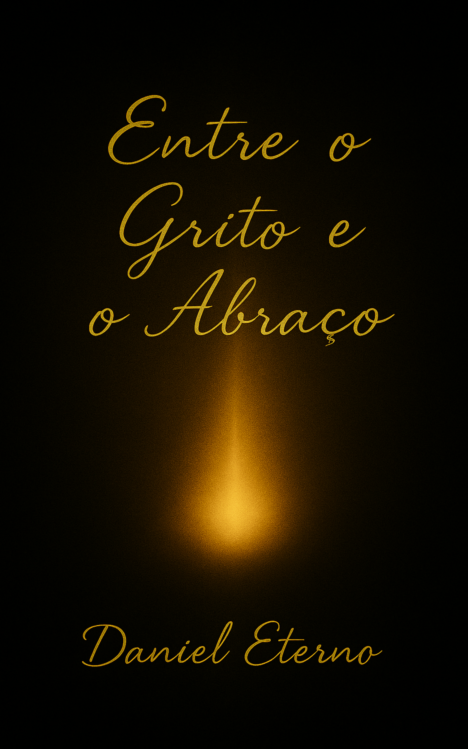 Capa Entre o Grito e o Abraço